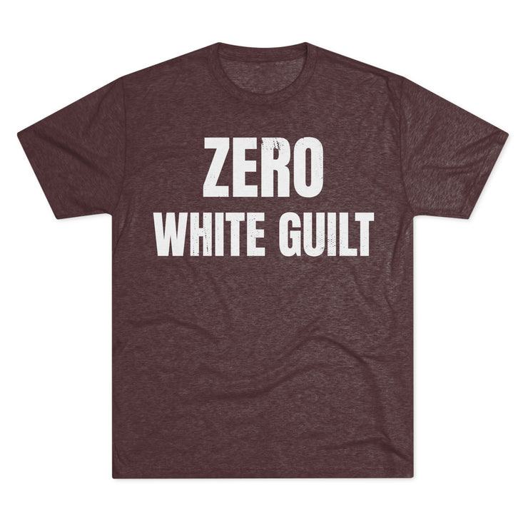 Zero White Guilt