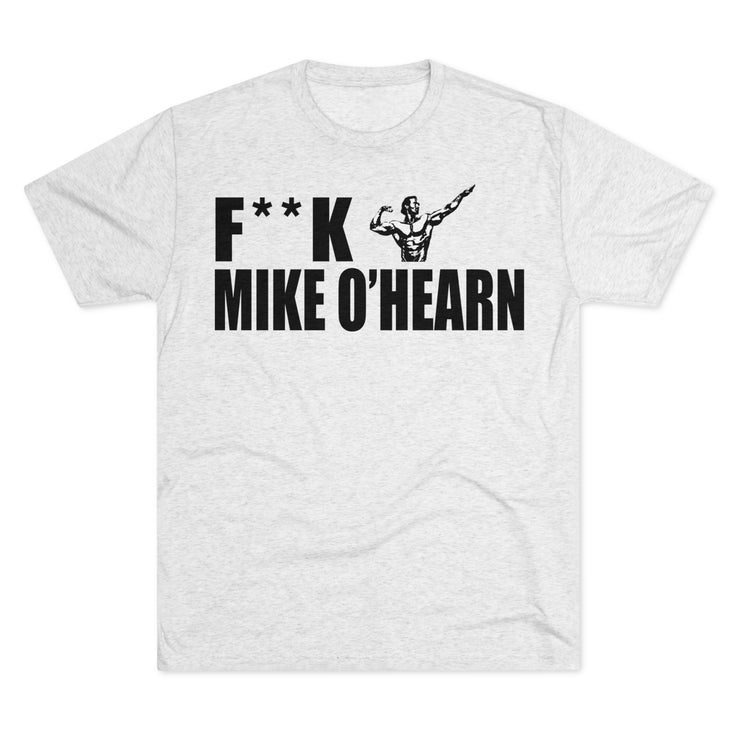 F**K Mike O&