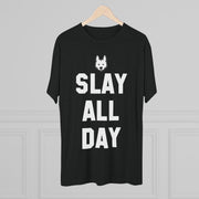 Slay All Day