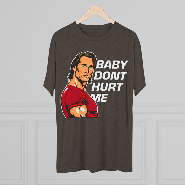 Baby dont hurt me